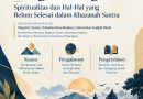 Ketika Spiritualitas, Kebudayaan, dan Sastra Saling Beririsan